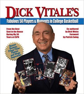 Book Cover: Dick Vitale's Fabulous 50 Players and Moments in College Basketball: From the Best Seat in the House During My 30 Years at ESPN