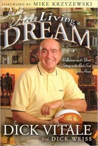 Book Cover: Dick Vitale's Living a Dream: Reflections on 25 Years Sitting in the Best Seat in the House