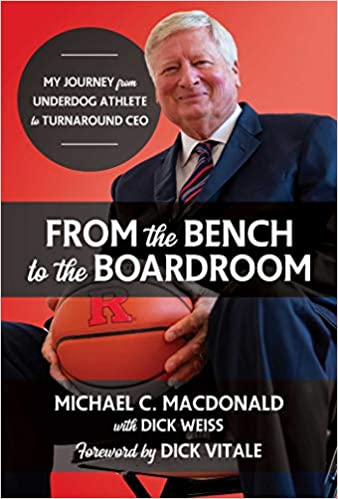 Book Cover: From the Bench to the Boardroom: My Journey from Underdog Athlete to Turnaround CEO