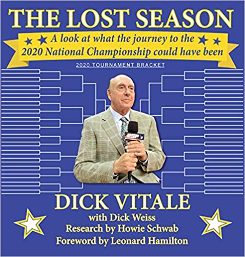 Book Cover: The Lost Season - A look at what the journey to the 2020 National Championship could have been
